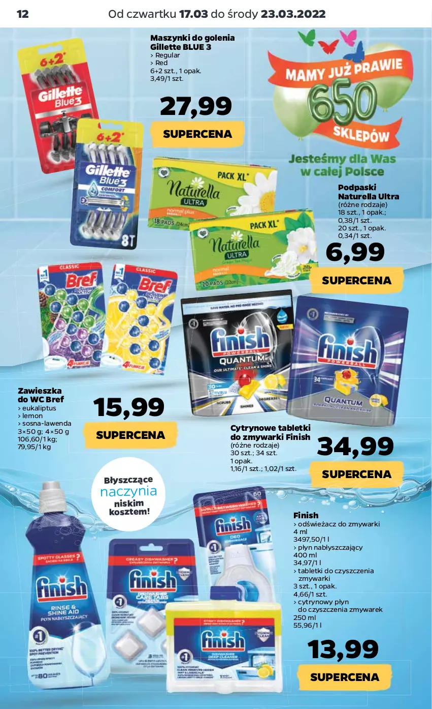 Gazetka promocyjna Netto - Gazetka spożywcza 17.03-23.03 - ważna 17.03 do 23.03.2022 - strona 12 - produkty: Bref, Finish, Gillette, Kosz, Naturell, Naturella, Odświeżacz do zmywarki, Płyn nabłyszczający, Podpaski, Sos, Tablet, Tabletki do zmywarki, Zawieszka do wc, Zmywarki