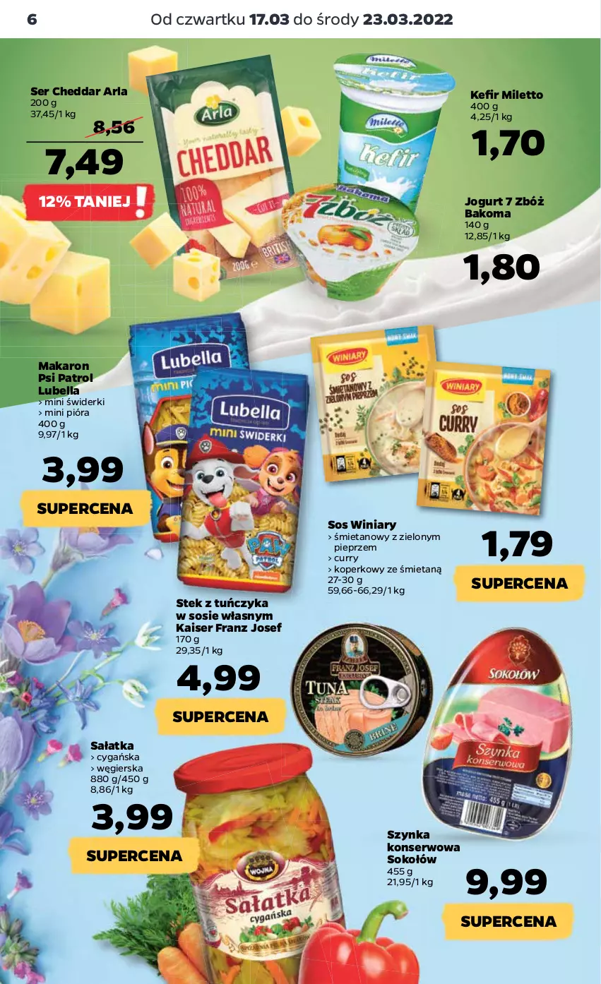 Gazetka promocyjna Netto - Gazetka spożywcza 17.03-23.03 - ważna 17.03 do 23.03.2022 - strona 6 - produkty: Bakoma, Bell, Bella, Cheddar, Jogurt, Kefir, Lubella, Makaron, Pieprz, Psi Patrol, Sałat, Sałatka, Ser, Sok, Sokołów, Sos, Stek, Szynka, Szynka konserwowa, Tuńczyk, Winiary