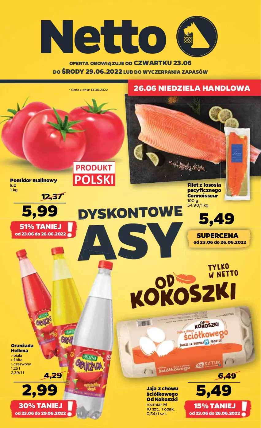 Gazetka promocyjna Netto - Gazetka spożywcza 23.06-29.06 - ważna 23.06 do 29.06.2022 - strona 1 - produkty: Hellena, Jaja, Kokos, Kosz, Oranżada, Pomidor malinowy, Sos