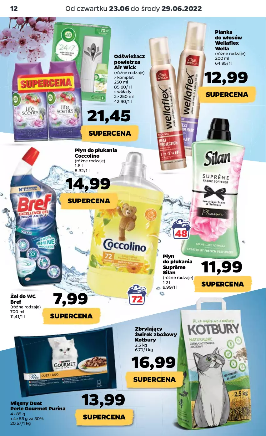 Gazetka promocyjna Netto - Gazetka spożywcza 23.06-29.06 - ważna 23.06 do 29.06.2022 - strona 12 - produkty: Air Wick, Bref, Coccolino, Odświeżacz powietrza, Pianka do włosów, Płyn do płukania, Pur, Purina, Silan, Wella, Wellaflex