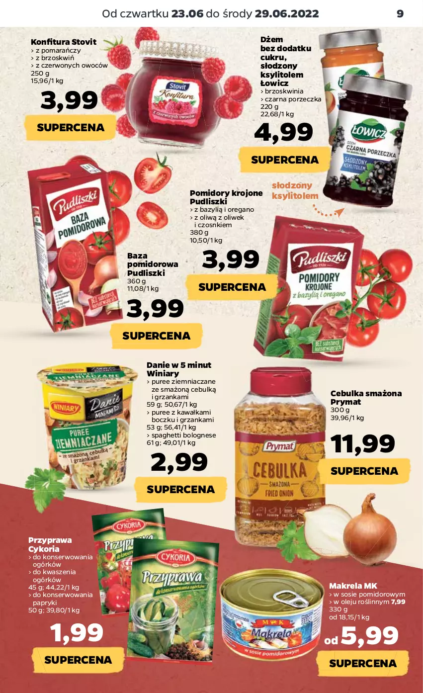 Gazetka promocyjna Netto - Gazetka spożywcza 23.06-29.06 - ważna 23.06 do 29.06.2022 - strona 9 - produkty: Bazyl, Dżem, Kawa, Konfitura, Ksylitol, Olej, Pomidory, Pomidory krojone, Por, Prymat, Pudliszki, Pur, Ser, Sos, Spaghetti, Winiary