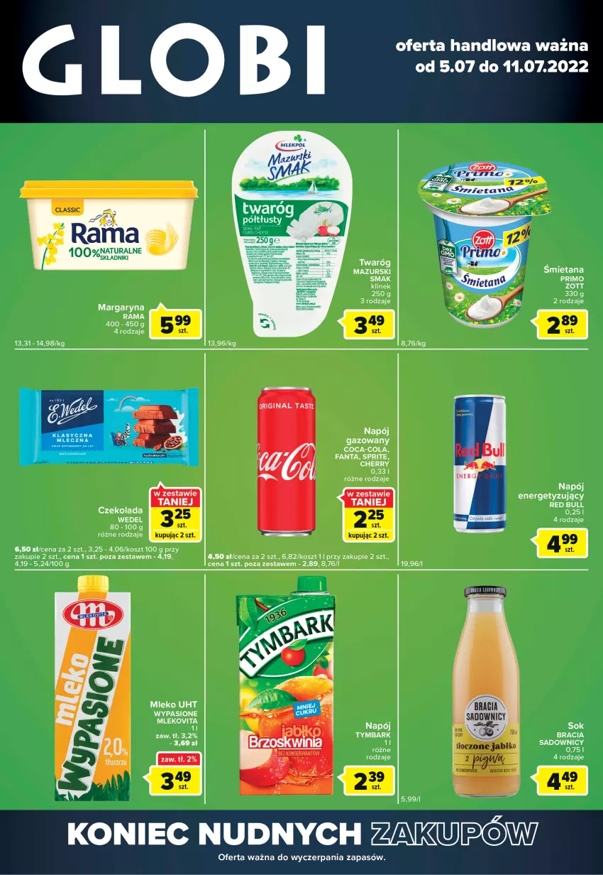 Gazetka promocyjna Carrefour - Gazetka Globi - ważna 05.07 do 11.07.2022 - strona 1 - produkty: Coca-Cola, Czekolada, Fa, Fanta, Kosz, Margaryna, Mleko, Mlekovita, Napój, Napój gazowany, Rama, Red Bull, Sok, Sprite, Twaróg, Tymbark, Zott