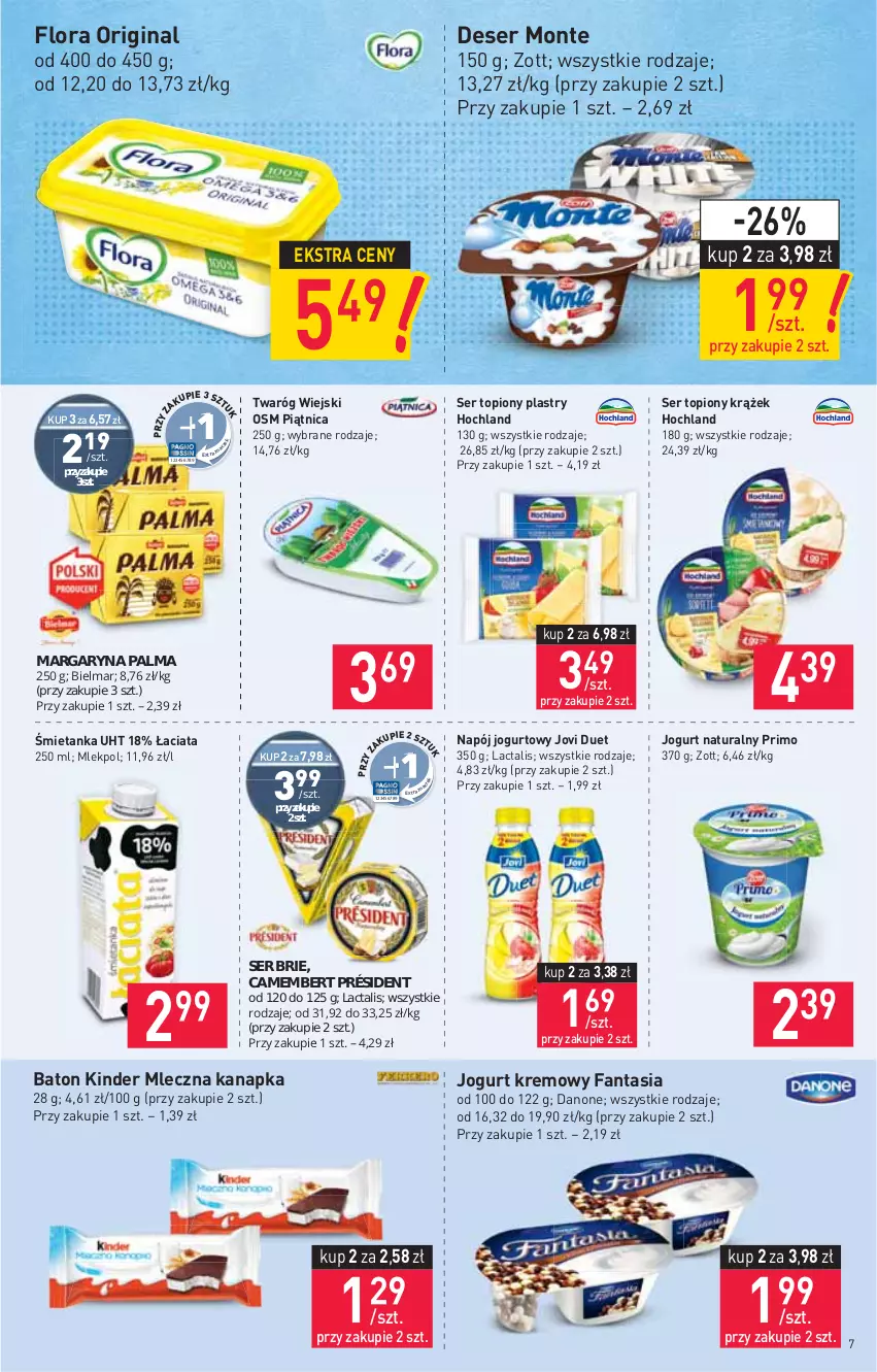 Gazetka promocyjna Stokrotka - Market - ważna 10.11 do 17.11.2021 - strona 7 - produkty: Baton, Brie, Camembert, Danone, Deser, Fa, Fanta, Flora, Gin, Hochland, Jogurt, Jogurt naturalny, Kinder, Margaryna, Mleczna kanapka, Monte, Napój, Napój jogurtowy, Palma, Piątnica, Président, Ser, Ser topiony, Top, Twaróg, Zott