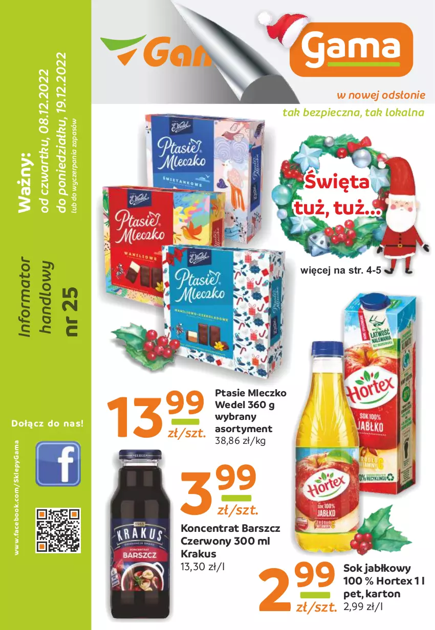 Gazetka promocyjna Gama - Gazetka Gama - ważna 19.12.2022 do 08.12.2023 - strona 1 - produkty: Fa, Hortex, Krakus, Mleczko, O nas, Piec, Ptasie mleczko, Sok, Sok jabłkowy