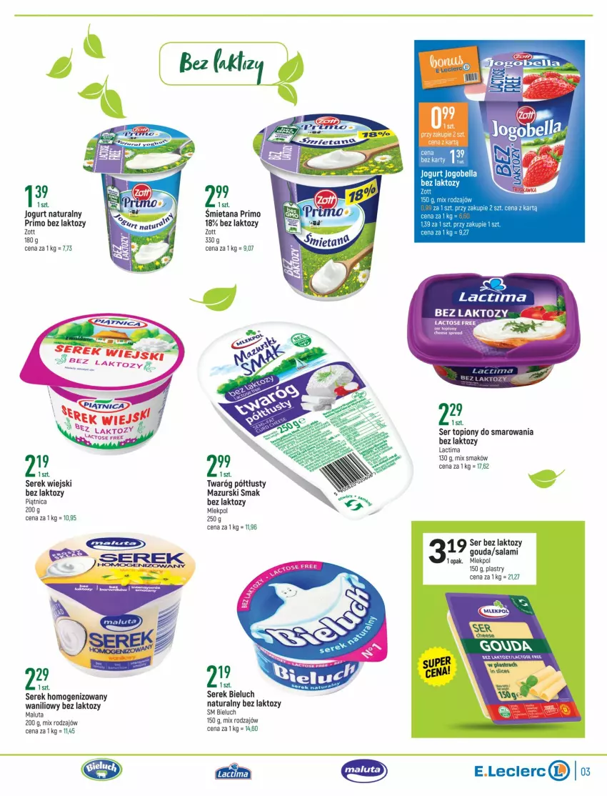 Gazetka promocyjna E Leclerc - ważna 19.10 do 06.11.2021 - strona 3 - produkty: Bieluch, Gouda, Jogurt, Jogurt naturalny, Piątnica, Salami, Ser, Ser topiony, Serek, Serek homogenizowany, Serek wiejski, Top, Twaróg, Twaróg półtłusty, Zott