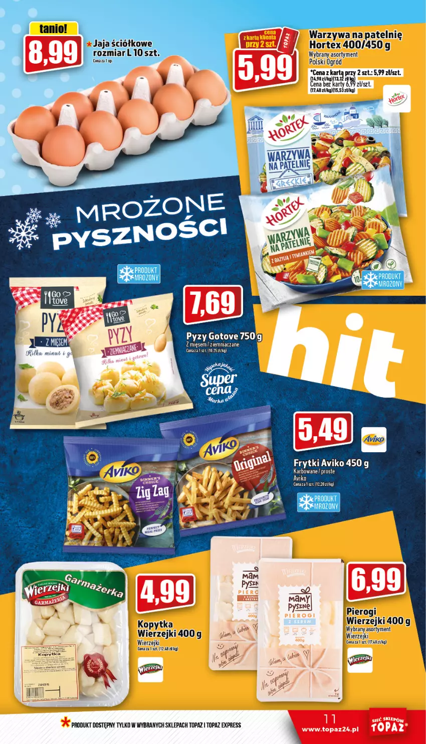 Gazetka promocyjna Topaz - Gazetka - ważna 02.02 do 08.02.2023 - strona 11 - produkty: Frytki, Hortex, Kopytka, Ogród, Pierogi, Top, Warzywa