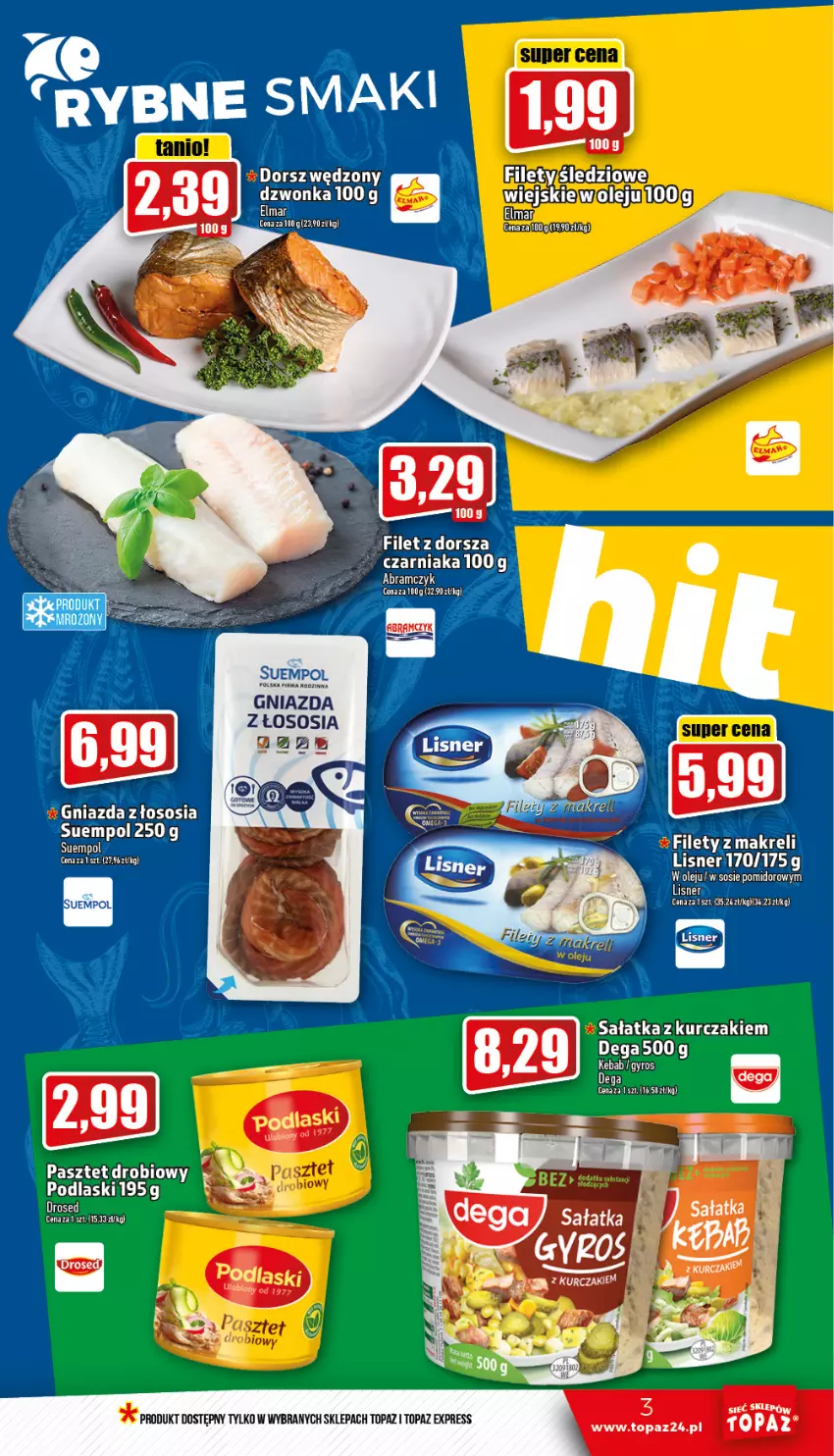 Gazetka promocyjna Topaz - Gazetka - ważna 02.02 do 08.02.2023 - strona 3 - produkty: Dega, Gyros, Kebab, Kurczak, Olej, Pasztet, Podlaski, Sałat, Sałatka, Sos, Suempol