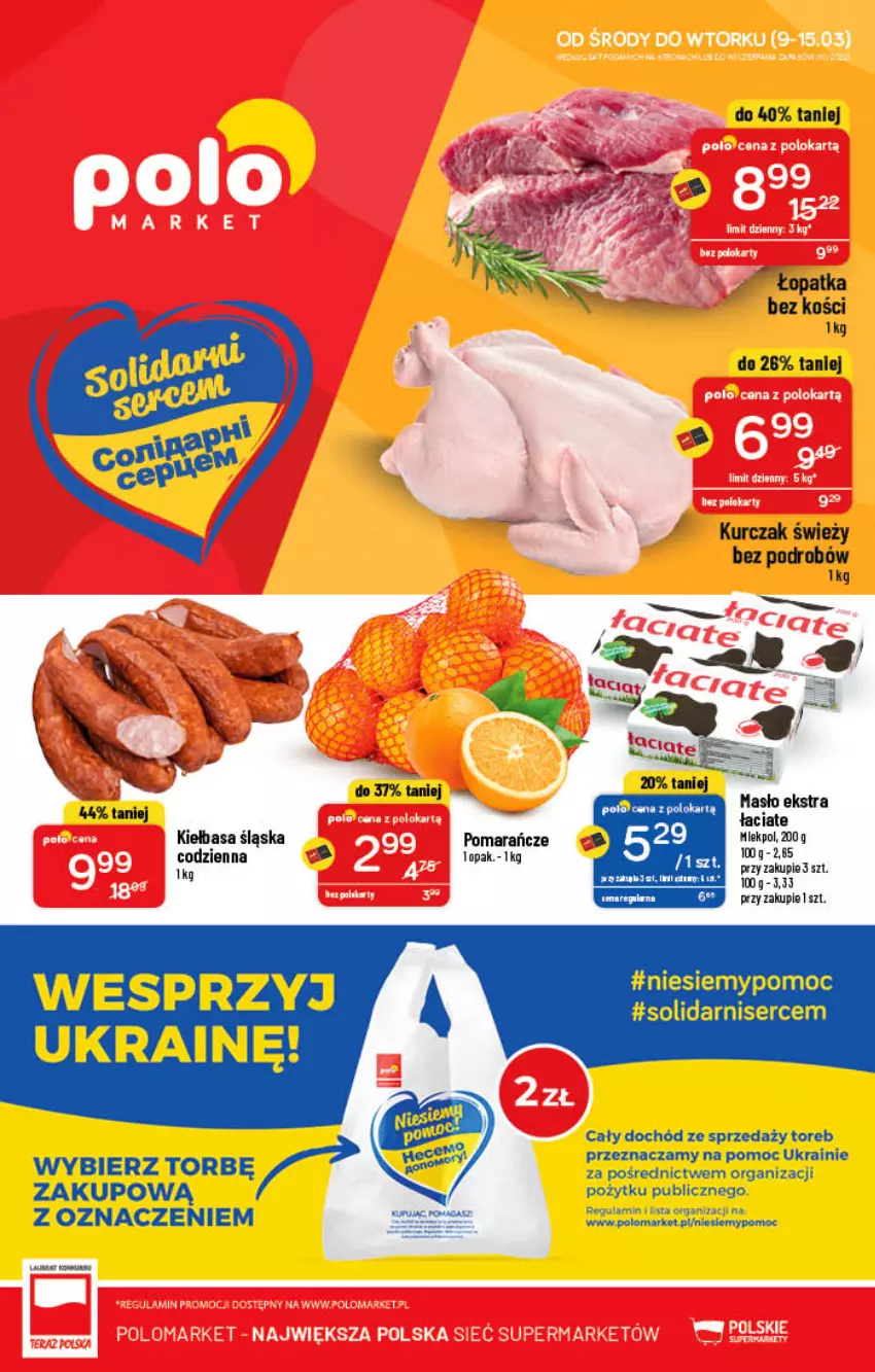 Gazetka promocyjna PoloMarket - Gazetka pomocyjna - ważna 09.03 do 15.03.2022 - strona 1 - produkty: Kiełbasa, Kiełbasa śląska, Kurczak, Masło, Pomarańcze, Por