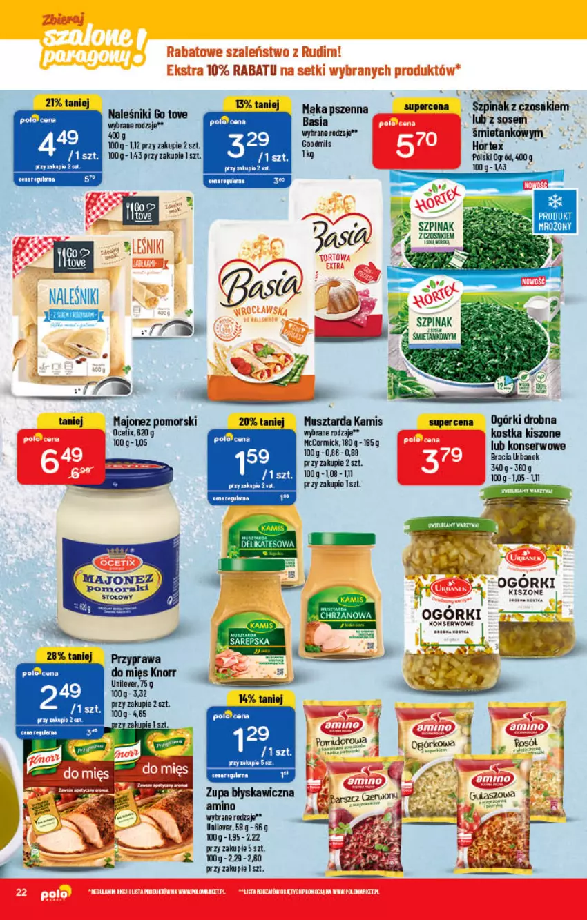 Gazetka promocyjna PoloMarket - Gazetka pomocyjna - ważna 09.03 do 15.03.2022 - strona 22 - produkty: Basia, Hortex, Kamis, Knorr, Majonez, Mąka, Mąka pszenna, Mus, Musztarda, Naleśniki, Ogród, Sos, Szpinak, Zupa