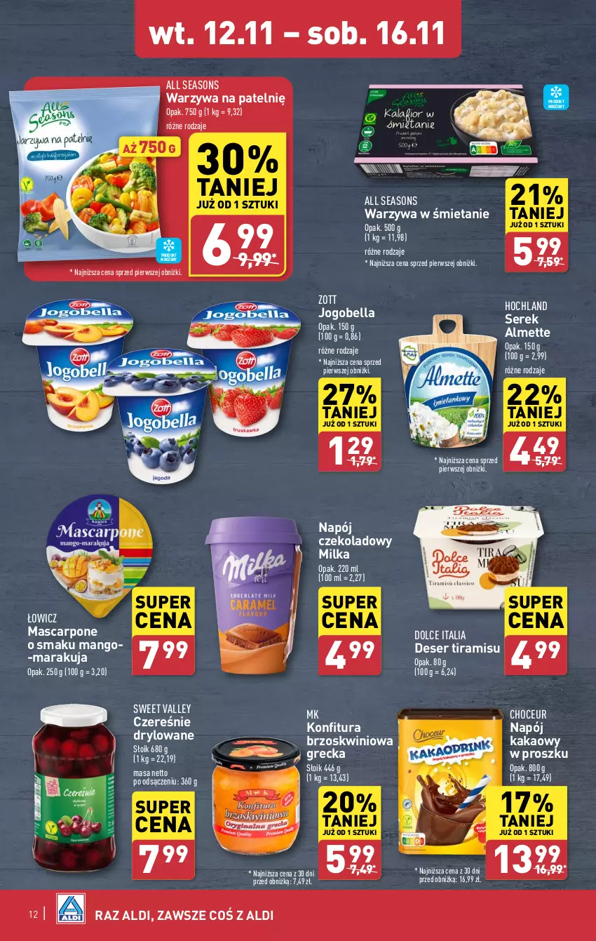 Gazetka promocyjna Aldi - Pełna oferta - ważna 12.11 do 16.11.2024 - strona 12 - produkty: All Seasons, Almette, Bell, Bella, Deser, Hochland, Jogobella, Kakao, Konfitura, Mango, Mascarpone, Milka, Napój, Ser, Serek, Warzywa, Zott