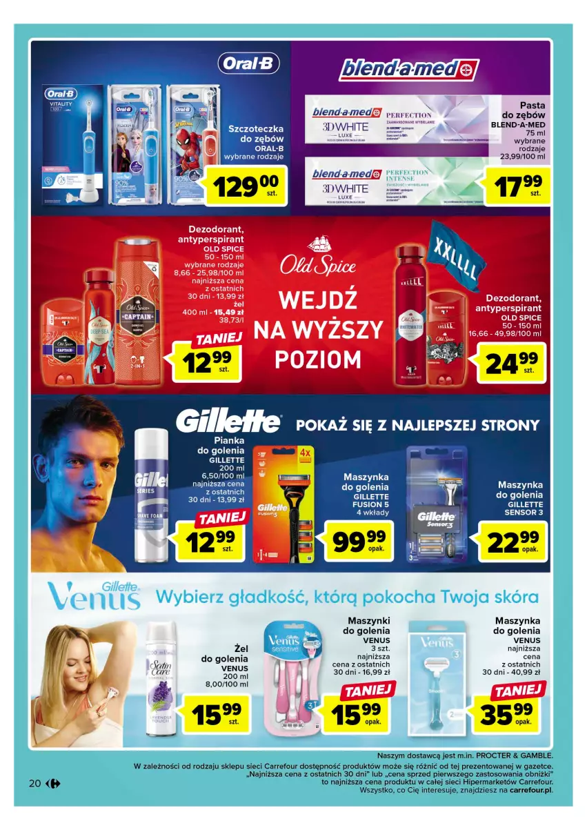 Gazetka promocyjna Carrefour - Gazetka Carrefour - ważna 11.04 do 22.04.2023 - strona 22 - produkty: Antyperspirant, Blend-a-Med, Dezodorant, Gillette, Maszynka, Maszynka do golenia, Old Spice, Pasta do zębów, Pianka do golenia, Por, Szczoteczka, Szczoteczka do zębów, Szynka, Venus