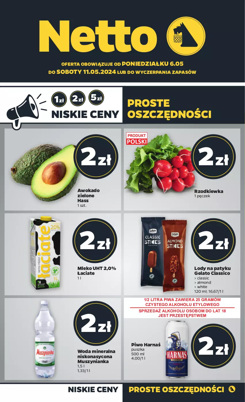 Gazetka promocyjna Netto - Artykuły spożywcze - ważna 06.05 do 11.05.2024 - strona 1 - produkty: Gra, Harnaś, Lody, Mleko, Mus, Muszynianka, Piwa, Piwo, Rzodkiewka, Woda, Woda mineralna