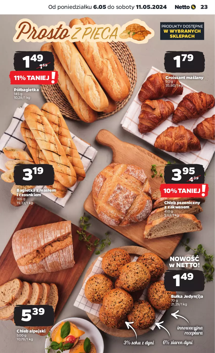 Gazetka promocyjna Netto - Artykuły spożywcze - ważna 06.05 do 11.05.2024 - strona 23 - produkty: Bagietka, Bułka, Chleb, Croissant, Półbagietka, Sok