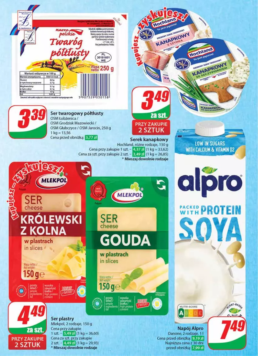 Gazetka promocyjna Dino - Gazetka 39 / 2024 - ważna 25.09 do 01.10.2024 - strona 34 - produkty: Alpro, Danone, Hochland, Królewski, Napój, Ser, Ser twarogowy, Serek, Serek kanapkowy, Top, Twaróg