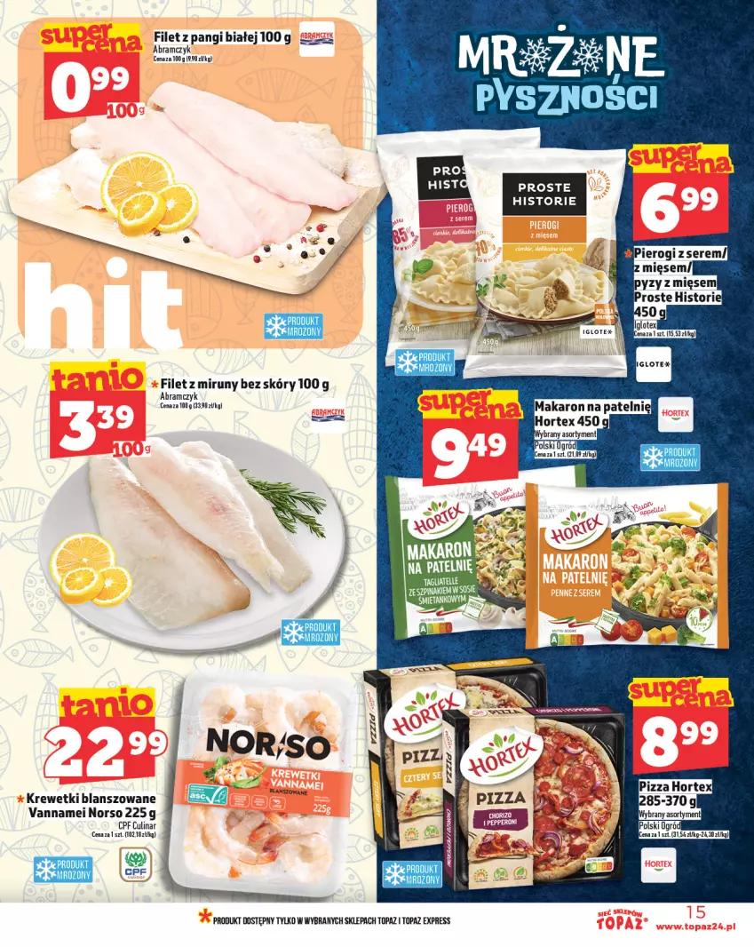 Gazetka promocyjna Topaz - Gazetka - ważna 06.03 do 12.03.2025 - strona 15 - produkty: Filet z pangi, Hortex, Krewetki, Makaron, Olej, Pizza, Top