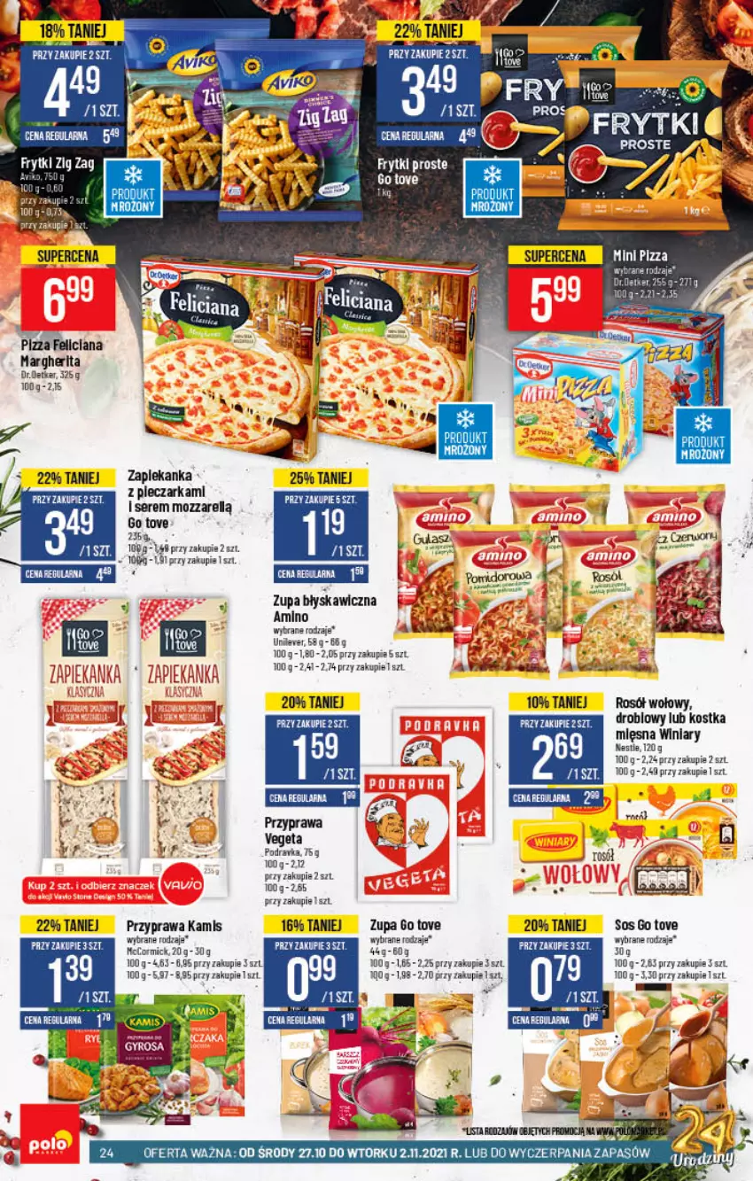 Gazetka promocyjna PoloMarket - Gazetka pomocyjna - ważna 27.10 do 02.11.2021 - strona 24 - produkty: Feliciana, Frytki, Kamis, Pizza, Rosół, Rosół wołowy, Ser, Sos, Vegeta, Winiary, Zupa