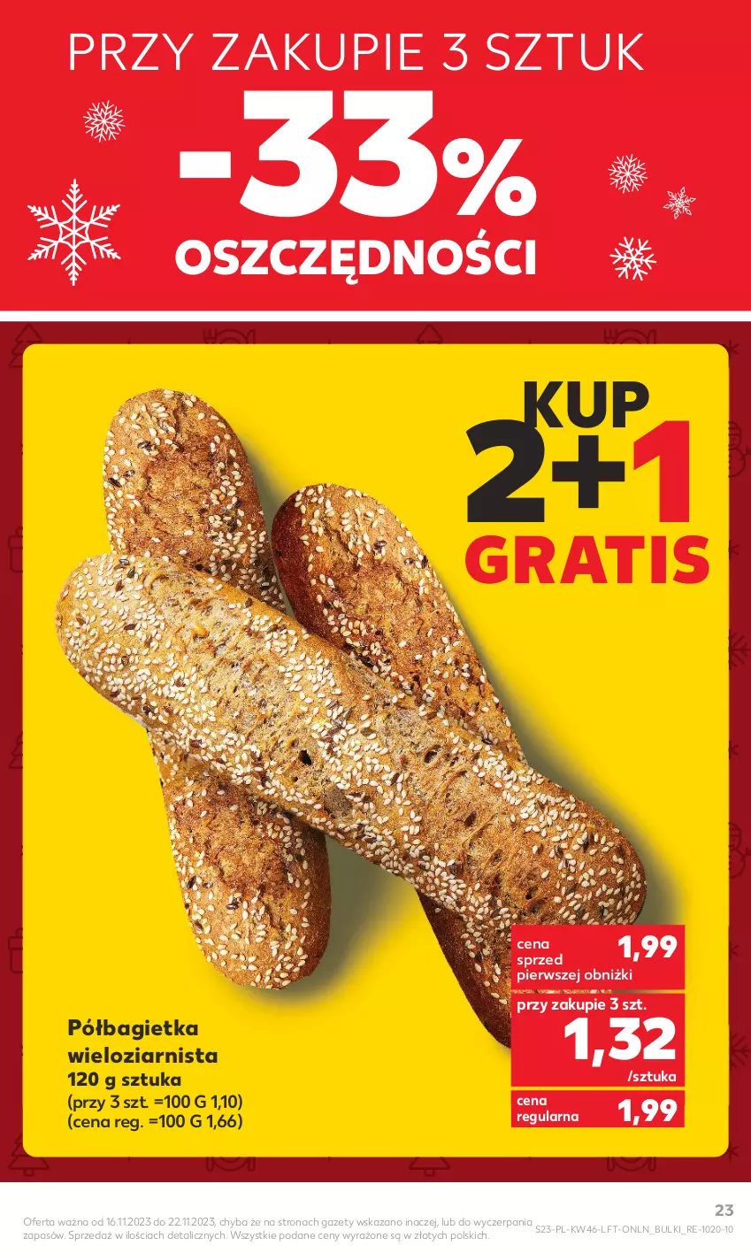 Gazetka promocyjna Kaufland - Gazetka tygodnia - ważna 16.11 do 22.11.2023 - strona 23 - produkty: Bagietka, Gra, Półbagietka