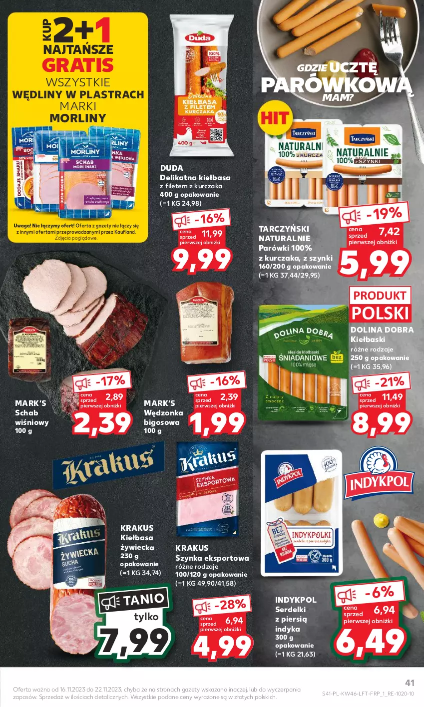 Gazetka promocyjna Kaufland - Gazetka tygodnia - ważna 16.11 do 22.11.2023 - strona 41 - produkty: Bigos, Duda, Gra, Kiełbasa, Krakus, Kurczak, Morliny, Parówki, Por, Ser, Serdelki, Sport, Szynka, Tarczyński, Waga