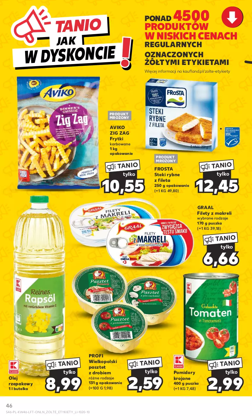 Gazetka promocyjna Kaufland - Gazetka tygodnia - ważna 16.11 do 22.11.2023 - strona 46 - produkty: Frosta, Frytki, Gra, Graal, Olej, Olej rzepakowy, Pasztet, Pomidory, Pomidory krojone, Stek