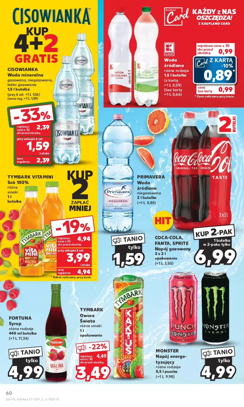 Gazetka promocyjna Kaufland - Gazetka tygodnia - ważna 16.11 do 22.11.2023 - strona 60 - produkty: Cisowianka, Coca-Cola, Fa, Fanta, Fortuna, Gra, LANA, Napój, Napój gazowany, Owoce, Prima, Primavera, Sok, Sprite, Syrop, Tymbark, Woda, Woda mineralna