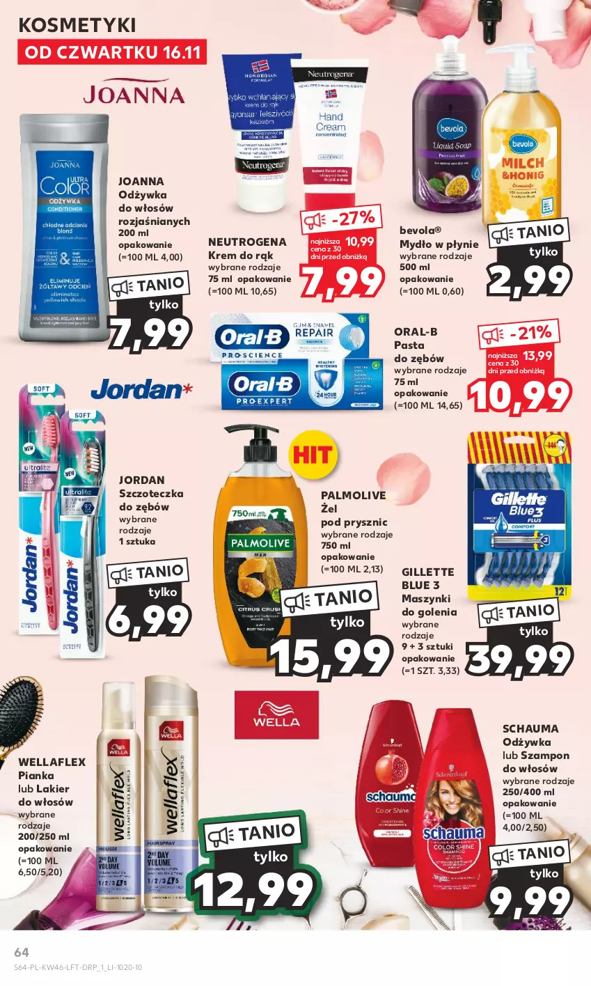 Gazetka promocyjna Kaufland - Gazetka tygodnia - ważna 16.11 do 22.11.2023 - strona 64 - produkty: Gillette, Joanna, Krem do rąk, Lakier, Lakier do włosów, Mydło, Mydło w płynie, Neutrogena, Odżywka, Palmolive, Pasta do zębów, Schauma, Szampon, Szczoteczka, Szczoteczka do zębów, Wella, Wellaflex