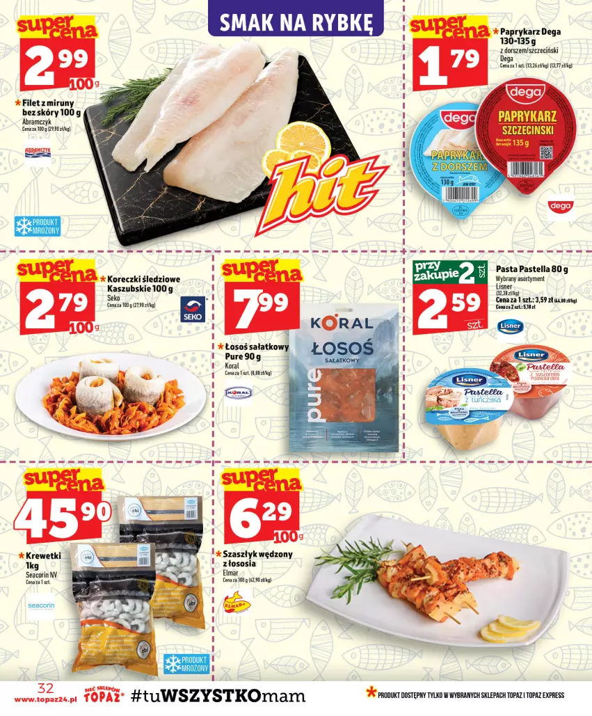 Gazetka promocyjna Topaz - Gazetka - ważna 30.07 do 05.08.2026 - strona 32 - produkty: Dega, Dorsz, Koreczki śledziowe, Krewetki, Papryka, Paprykarz, Pastella, Pur, Sałat, SEKO, Top