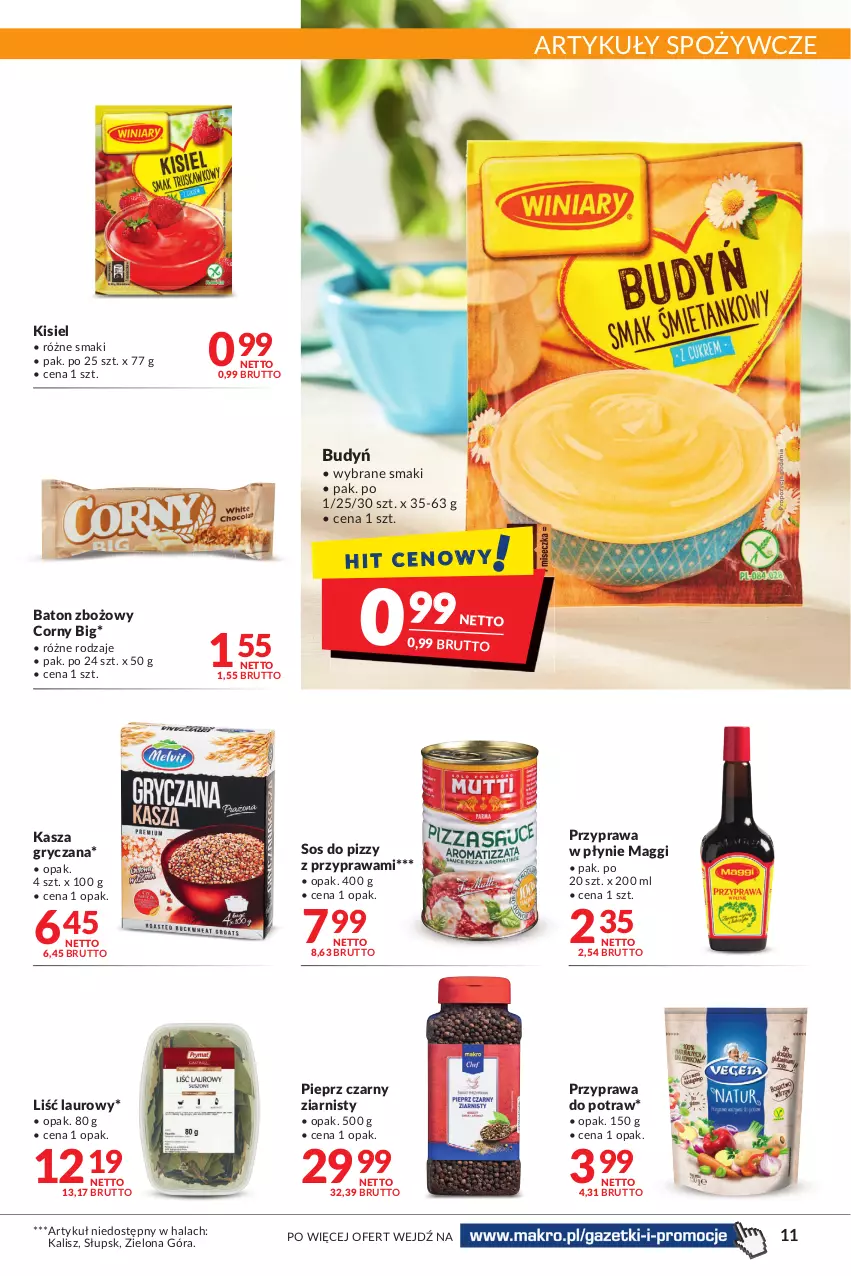 Gazetka promocyjna Makro - [Oferta promocyjna] Artykuły spożywcze i przemysłowe - ważna 23.08 do 04.09.2022 - strona 11 - produkty: Artykuły spożywcze, Baton, Budyń, Gry, Kasza, Kasza gryczana, Kisiel, Laur, Maggi, Pieprz, Przyprawa do potraw, Przyprawa w płynie, Sos, Sos do pizzy