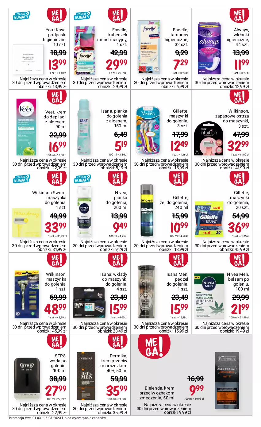 Gazetka promocyjna Rossmann - 1 marca - ważna 01.03 do 15.03.2023 - strona 10 - produkty: Always, Balsam po goleniu, Bielenda, Dermika, Fa, Facelle, Gillette, Isana, Krem do depilacji, Mars, Maszynka, Maszynka do golenia, Nivea, Nivea Men, Pędzel do golenia, Pianka do golenia, Podpaski, Str8, Szynka, Tampony, Veet, Wilkinson Sword, Wkładki, Woda, Woda po goleniu