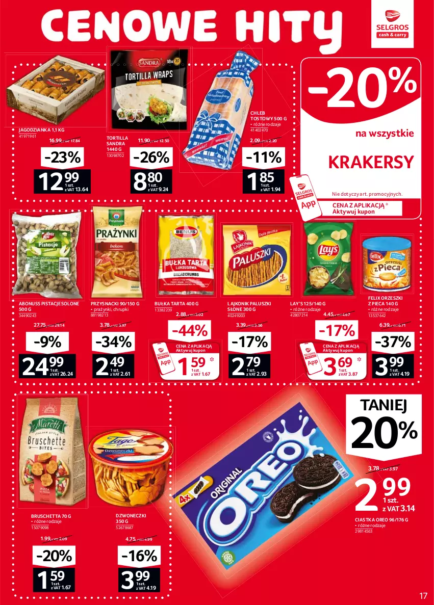 Gazetka promocyjna Selgros - Oferta spożywcza - ważna 04.02 do 17.02.2021 - strona 17 - produkty: Bułka, Bułka tarta, Chleb, Chleb tostowy, Chrupki, Ciastka, Felix, Jagodzianka, Krakersy, Lajkonik, Lay’s, Oreo, Orzeszki, Piec, Pistacje, Przysnacki, Tarta, Tortilla