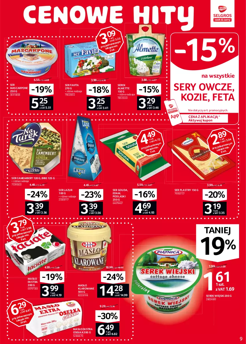 Gazetka promocyjna Selgros - Oferta spożywcza - ważna 04.02 do 17.02.2021 - strona 9 - produkty: Almette, Brie, Camembert, Edam, Fa, Favita, Feta, Gouda, Lazur, Mascarpone, Masło, Masło klarowane, Podlaski, Ser, Serek, Serek wiejski