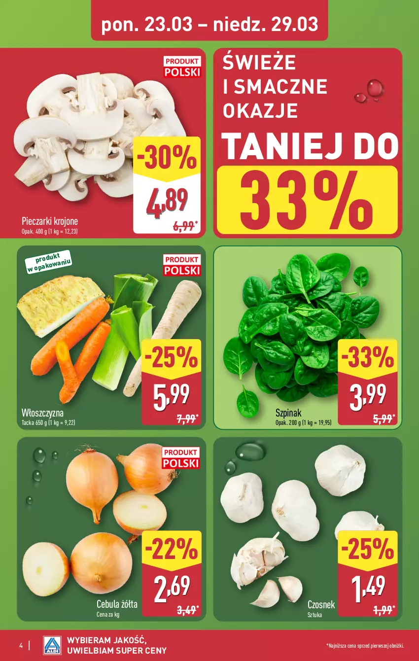 Gazetka promocyjna Aldi - Pełna oferta - ważna 23.03 do 29.03.2026 - strona 4 - produkty: Cebula, Czosnek, Piec, Pieczarki krojone, Szpinak