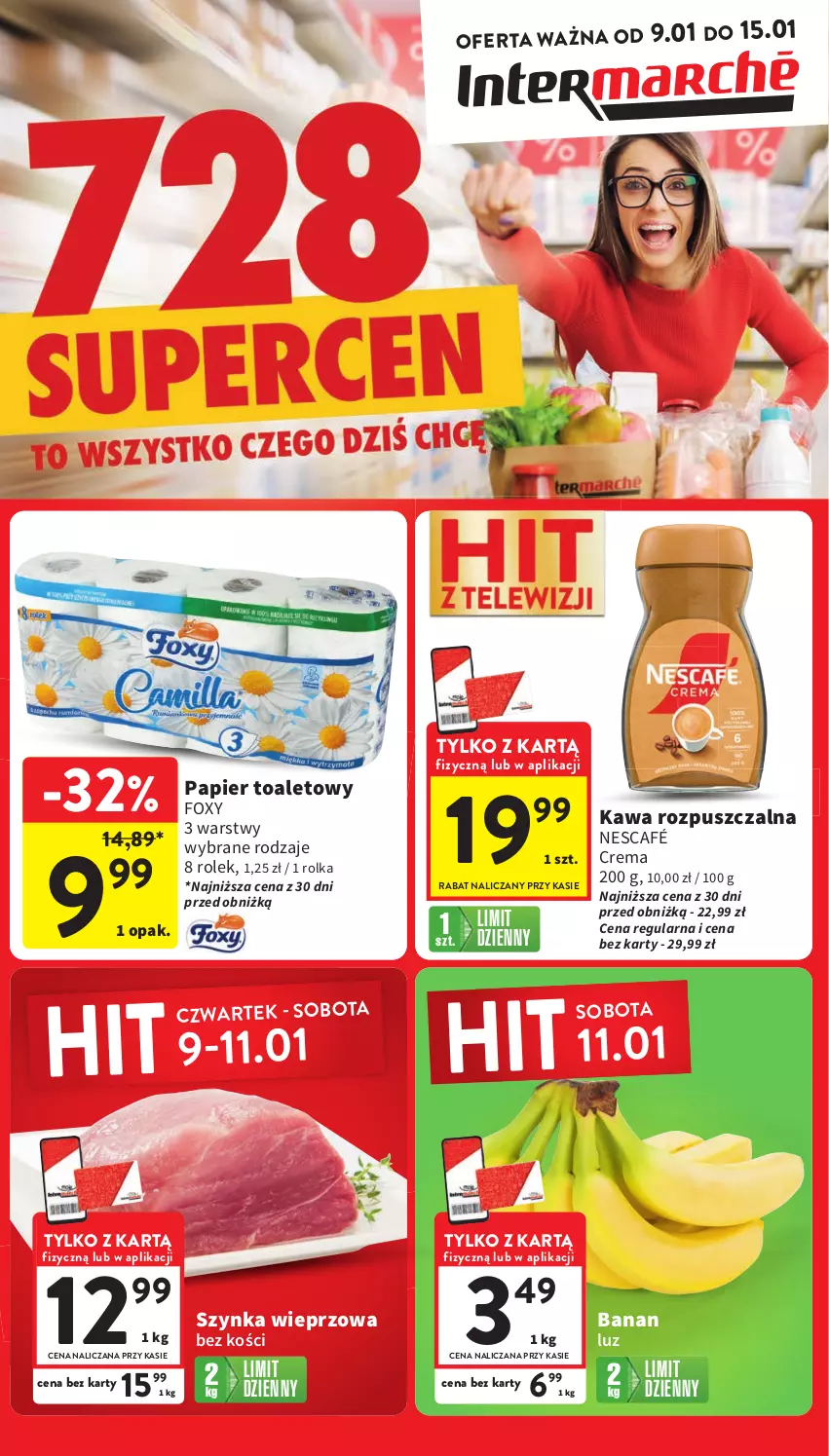 Gazetka promocyjna Intermarche - Gazetka Intermarche - ważna 09.01 do 15.01.2025 - strona 1 - produkty: Foxy, Kawa, Kawa rozpuszczalna, Nescafé, Papier, Papier toaletowy, Szynka, Szynka wieprzowa