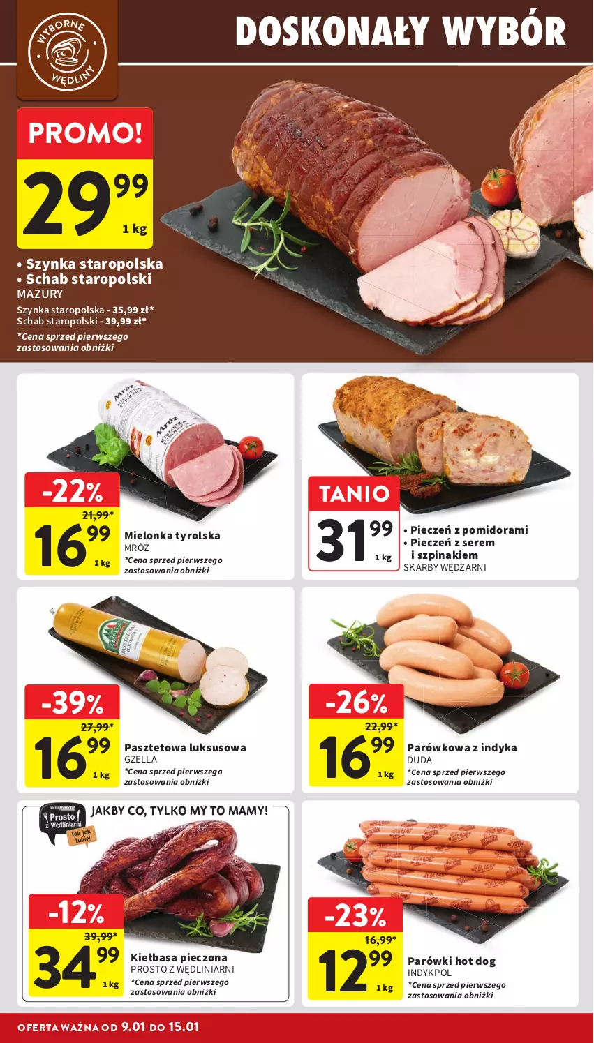 Gazetka promocyjna Intermarche - Gazetka Intermarche - ważna 09.01 do 15.01.2025 - strona 16 - produkty: Duda, Hot dog, Kiełbasa, Mielonka tyrolska, Parówki, Parówki hot dog, Pasztet, Piec, Ser, Szpinak, Szynka