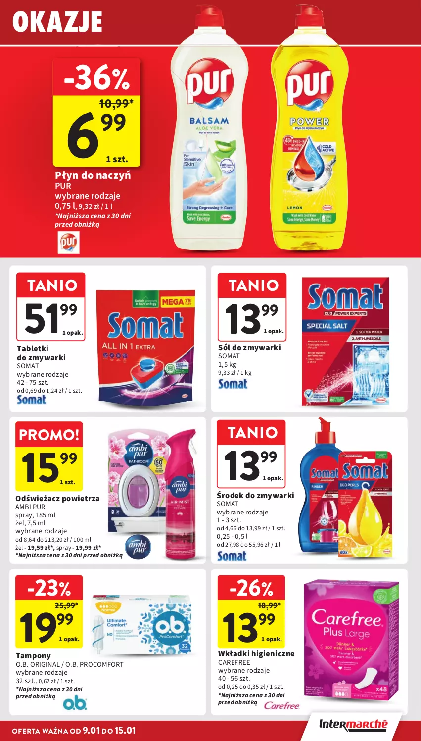 Gazetka promocyjna Intermarche - Gazetka Intermarche - ważna 09.01 do 15.01.2025 - strona 37 - produkty: Ambi Pur, Carefree, Gin, O.B., Odświeżacz powietrza, Pur, Sól, Somat, Tablet, Tabletki do zmywarki, Tampony, Wkładki, Zmywarki