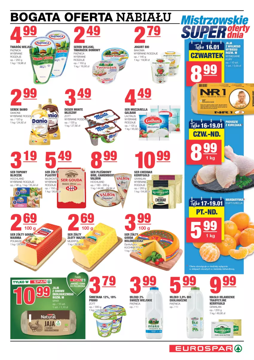 Gazetka promocyjna Spar - EuroSpar - ważna 12.01 do 22.01.2025 - strona 3 - produkty: Bakoma, Brie, Camembert, Cheddar, Danio, Danone, Deser, Galbani, Gouda, Gra, Hochland, Jogurt, Jogurt bio, Kuchnia, Kurczak, LG, Masło, Mleko, Mlekovita, Monte, Mozzarella, Piątnica, Pizza, POLMLEK, Pur, Ser, Ser pleśniowy, Ser topiony, Serek, Serek wiejski, Top, Twaróg, Złoty Mazur, Zott