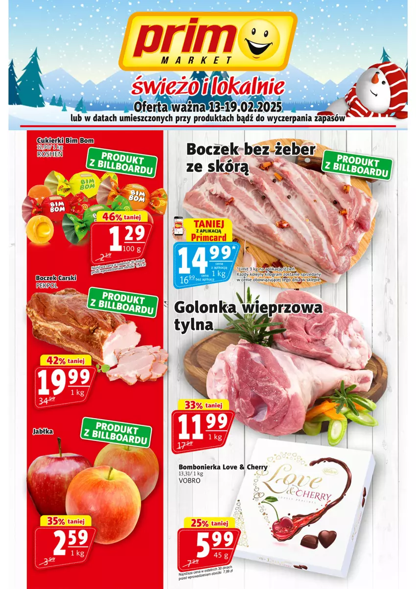 Gazetka promocyjna Prim Market - ważna 13.02 do 19.02.2025 - strona 1 - produkty: Boczek, Cars, Cukier, Cukierki, Fa, Gra, Jabłka, Olej