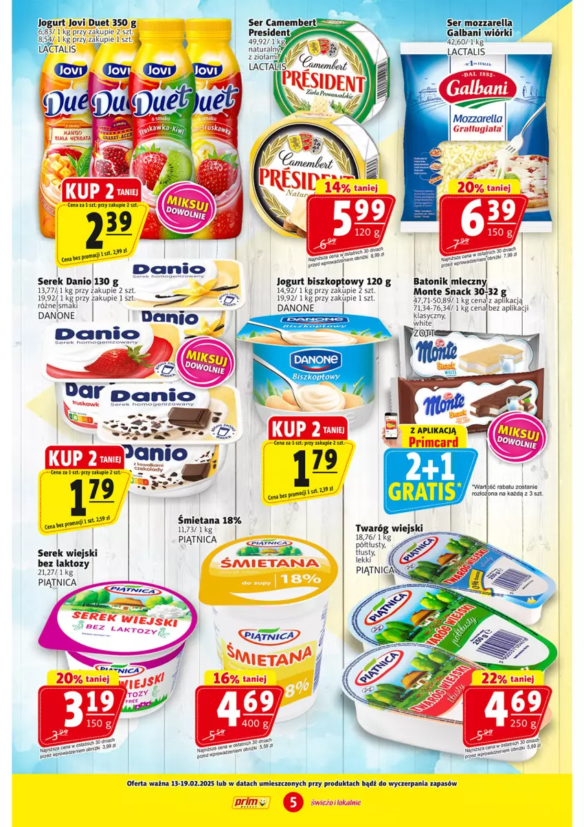 Gazetka promocyjna Prim Market - ważna 13.02 do 19.02.2025 - strona 5 - produkty: Baton, Danio, Danone, Gra, Jogurt, Monte, Mozzarella, Piątnica, Ser, Serek, Serek wiejski, Tonik, Twaróg