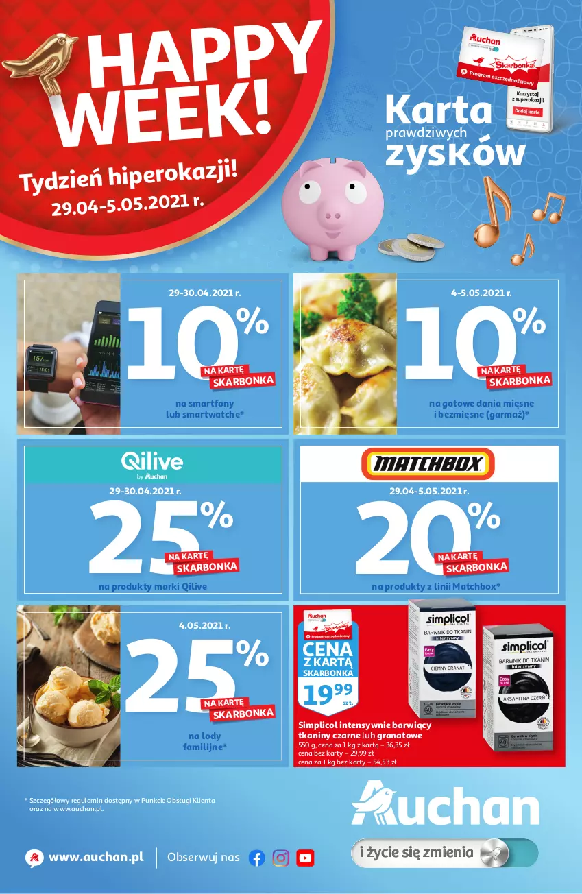 Gazetka promocyjna Auchan - Skarbonka #17 - ważna 29.04 do 05.05.2021 - strona 1 - produkty: Fa, Gra, Granat, Lody, Ser, Simplic, Smartfon, Smartwatch