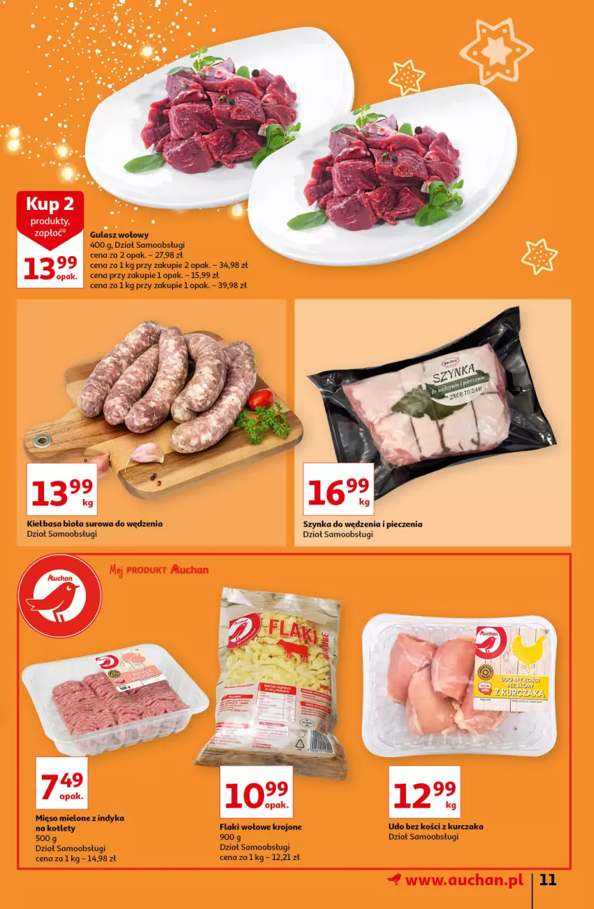 Gazetka promocyjna Auchan - Magia Świąt Hipermarkety - ważna 09.12 do 15.12.2021 - strona 11 - produkty: Flaki, Flaki wołowe, Gulasz wołowy, Kiełbasa, Kiełbasa biała, Kurczak, Mięso, Mięso mielone, Piec, Szynka