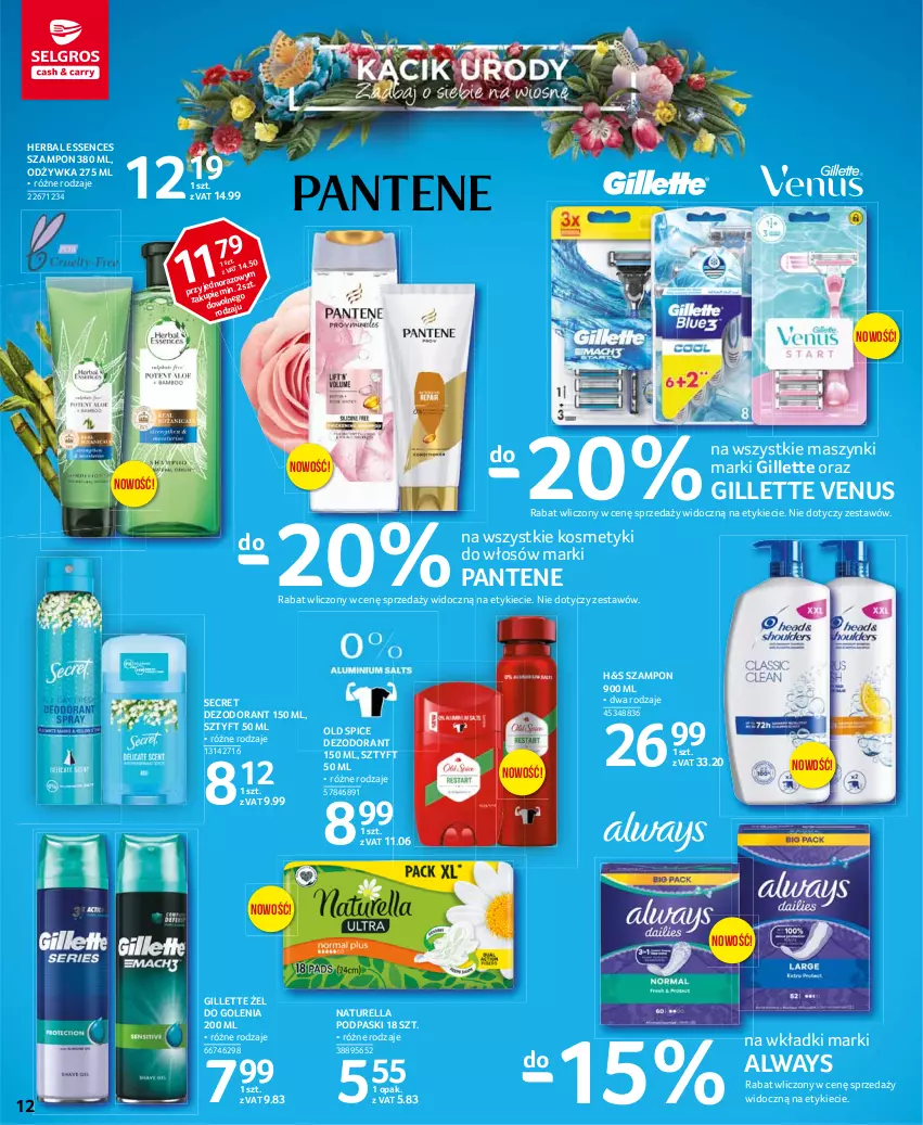 Gazetka promocyjna Selgros - Katalog Uroda - ważna 08.03 do 04.08.2021 - strona 12 - produkty: Always, Dezodorant, Gillette, Gillette Venus, Naturell, Naturella, Odżywka, Old Spice, Pantene, Podpaski, Szampon, Venus, Wkładki