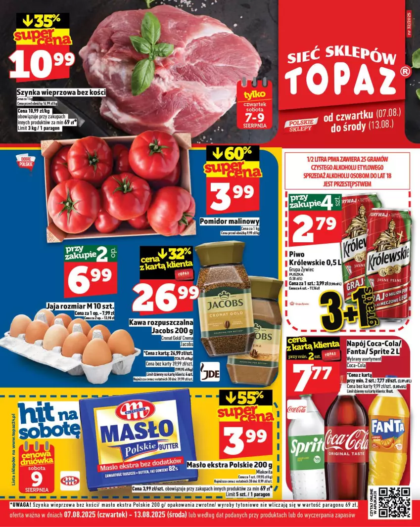 Gazetka promocyjna Topaz - Gazetka - ważna 07.08 do 13.08.2025 - strona 1 - produkty: Coca-Cola, Fa, Fanta, Kawa, Kawa rozpuszczalna, Królewski, Masło, Mleko, Mlekovita, Napój, Piwo, Sprite, Szynka, Szynka wieprzowa, Waga