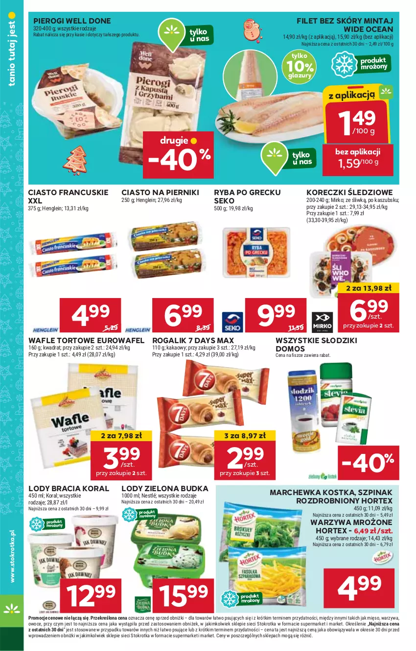 Gazetka promocyjna Stokrotka - Supermarket Opole/Radom - ważna 12.12 do 18.12.2024 - strona 38 - produkty: 7 Days, Ciasto francuskie, Hortex, HP, Koreczki śledziowe, Lazur, Lody, Marchewka, Mintaj, Piernik, Pierogi, Rogal, Ryba, Ryba po grecku, SEKO, Szpinak, Wafle, Wafle tortowe, Warzywa, Zielona Budka