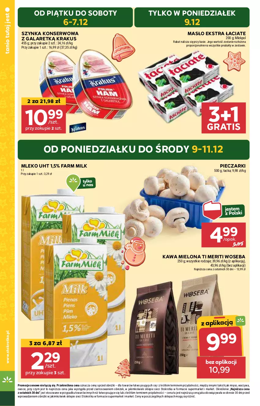 Gazetka promocyjna Stokrotka - Supermarket Opole/Radom - ważna 05.12 do 11.12.2024 - strona 4 - produkty: Fa, Farm Milk, Gala, Gra, Kawa, Kawa mielona, Krakus, Masło, Mięso, Mleko, Owoce, Piec, Por, Ser, Szynka, Szynka konserwowa, Warzywa, Woseba