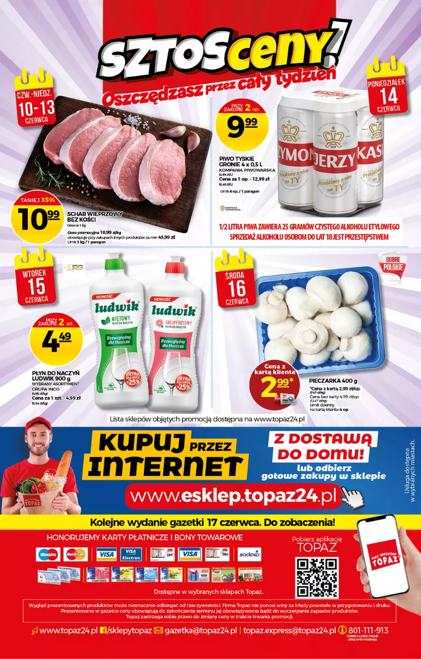 Gazetka promocyjna Topaz - Gazetka - ważna 10.06 do 16.06.2021 - strona 20 - produkty: Ludwik, Olej, Piec, Pieczarka, Piwo, Por, Schab wieprzowy, Tyskie