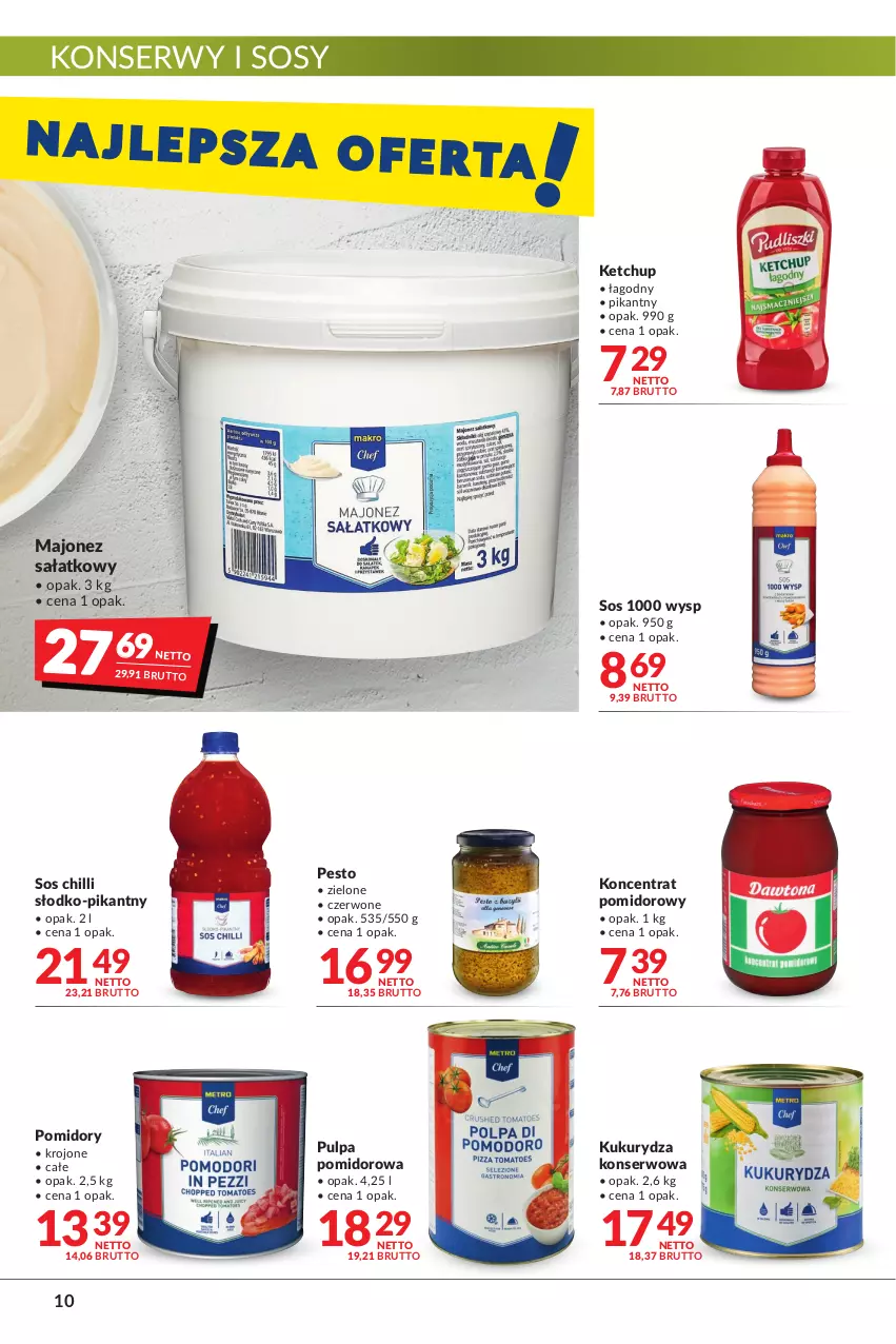 Gazetka promocyjna Makro - [Oferta promocyjna] Artykuły spożywcze i przemysłowe - ważna 25.01 do 07.02.2022 - strona 10 - produkty: Ketchup, Koncentrat pomidorowy, Kukurydza, Kukurydza konserwowa, Majonez, Majonez sałatkowy, Pesto, Pomidory, Pulpa pomidorowa, Sałat, Ser, Sos, Sos chilli