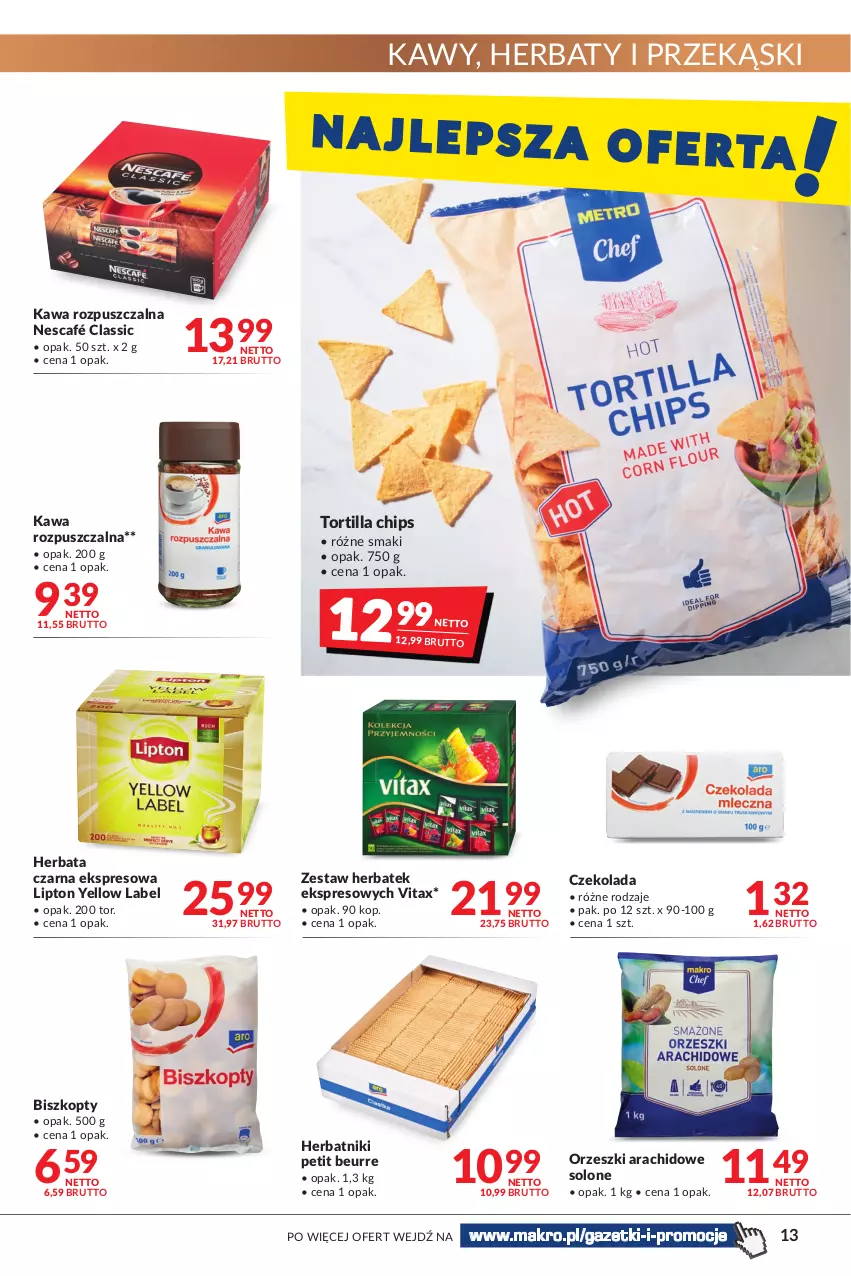 Gazetka promocyjna Makro - [Oferta promocyjna] Artykuły spożywcze i przemysłowe - ważna 25.01 do 07.02.2022 - strona 13 - produkty: Biszkopty, Czekolada, Herbata, Herbata czarna, Herbatniki, Herbatniki Petit Beurre, Kawa, Kawa rozpuszczalna, Lipton, Nescafé, Orzeszki, Tortilla, Tortilla Chips, Vitax