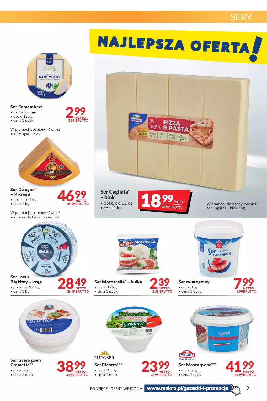 Gazetka promocyjna Makro - [Oferta promocyjna] Artykuły spożywcze i przemysłowe - ważna 25.01 do 07.02.2022 - strona 9 - produkty: Camembert, Lazur, Mascarpone, Mozzarella, Ricotta, Ser, Ser twarogowy