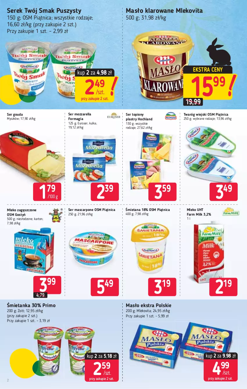 Gazetka promocyjna Stokrotka - Supermarket - ważna 01.04 do 07.04.2021 - strona 2 - produkty: Fa, Farm Milk, Gouda, Hochland, Mascarpone, Masło, Masło klarowane, Mleko, Mleko zagęszczone, Mlekovita, Mozzarella, Mysz, Piątnica, Ser, Ser topiony, Serek, Top, Twaróg, Twój Smak, Zott