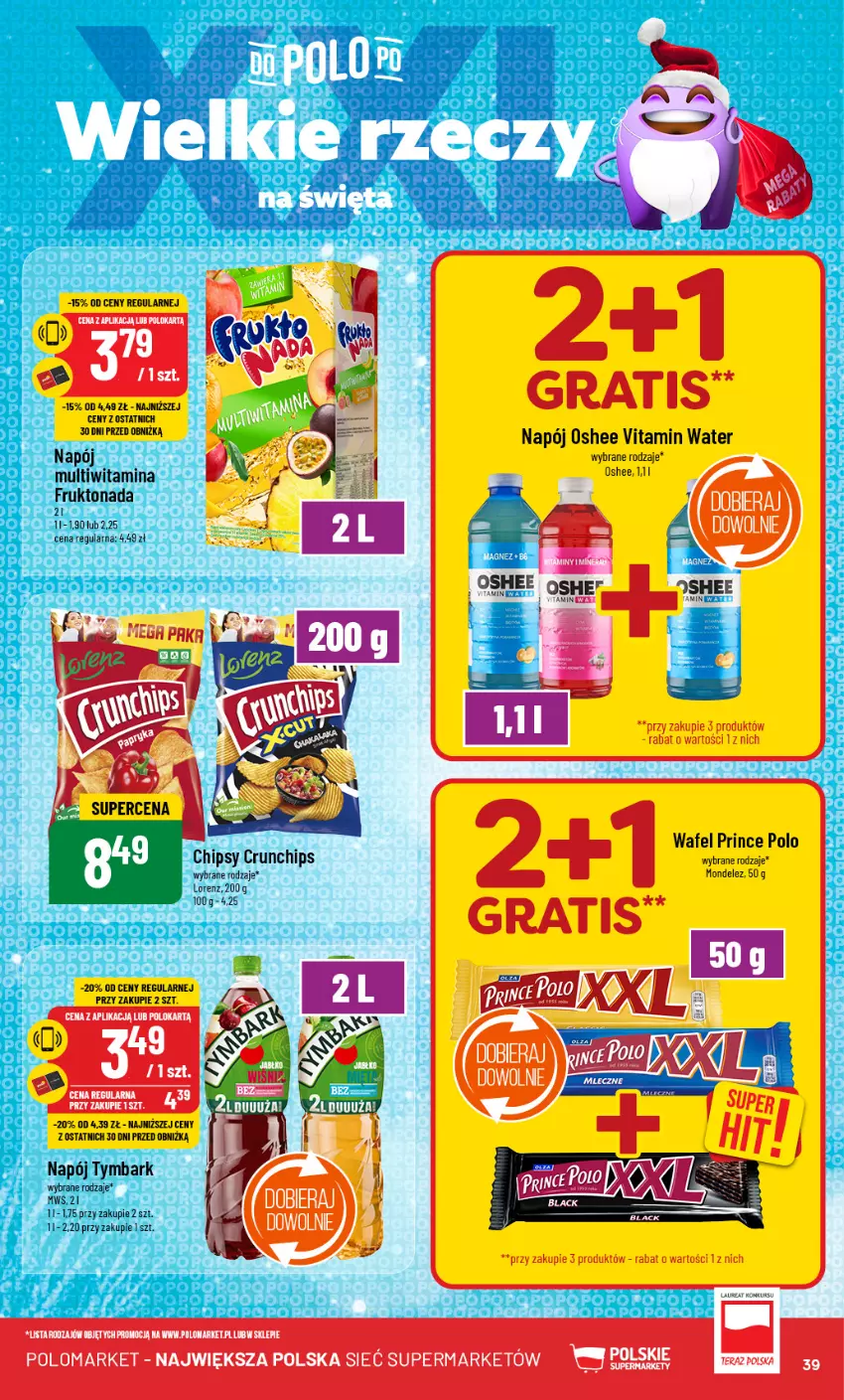 Gazetka promocyjna PoloMarket - Gazetka pomocyjna - ważna 20.11 do 26.11.2024 - strona 39 - produkty: Chipsy, Crunchips, Gra, Lorenz, Napój, Oshee, Prince Polo, Tymbark