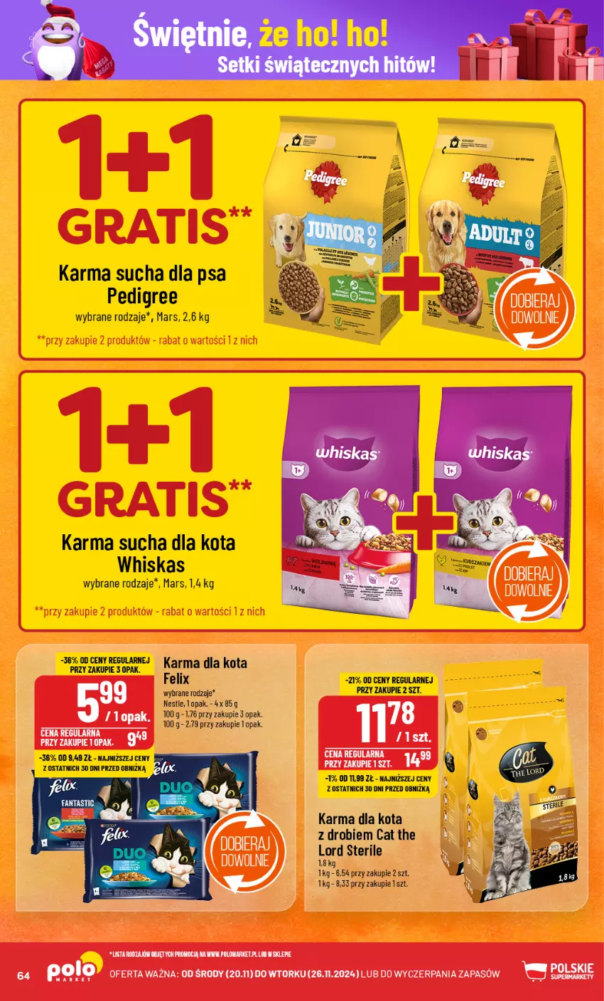 Gazetka promocyjna PoloMarket - Gazetka pomocyjna - ważna 20.11 do 26.11.2024 - strona 64 - produkty: Felix, Mars, Pedigree, Whiskas